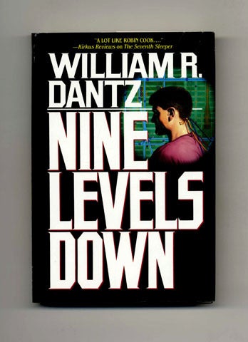 Book #33281 Nine Levels Down - 1st Edition/1st Printing. William R. Dantz.