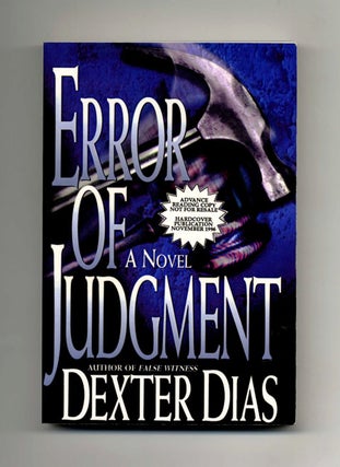 Error of Judgment - Advance Reading Copy. Dexter Dias.