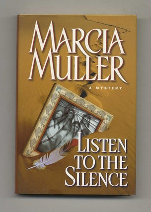 Book #33331 Listen to the Silence - 1st Edition/1st Printing. Marcia Muller