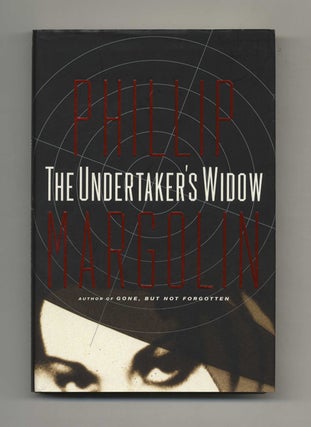 Book #33332 The Undertaker's Widow - 1st Edition/1st Printing. Phillip Margolin
