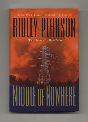 Book #33334 Middle of Nowhere - 1st Edition/1st Printing. Ridley Pearson
