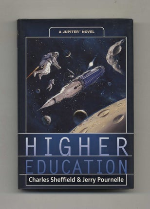 Higher Education - 1st Edition/1st Printing. Charles Sheffield, and Jerry.