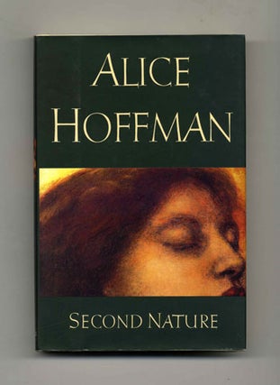 Second Nature - 1st Edition/1st Printing. Alice Hoffman.