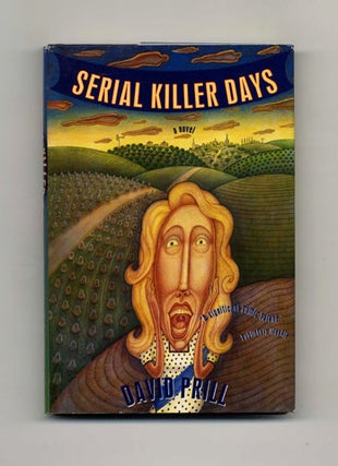 Serial Killer Days - 1st Edition/1st Printing. David Prill.
