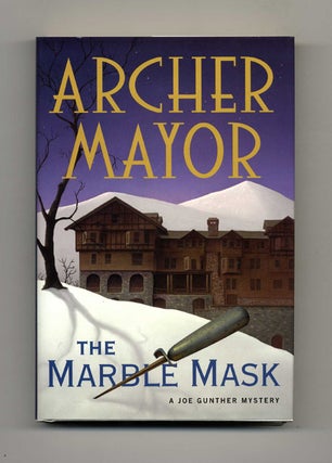 Book #33416 The Marble Mask - 1st Edition/1st Printing. Archer Mayor