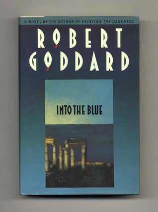 Book #33427 Into the Blue - 1st Edition/1st Printing. Robert Goddard