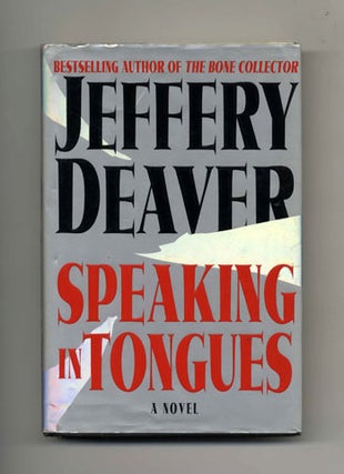 Book #33452 Speaking in Tongues - 1st Edition/1st Printing. Jeffery Deaver