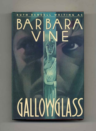 Gallowglass -1st US Edition/ First Printing. Barbara Vine.