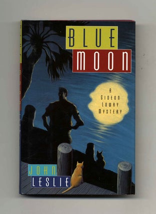 Blue Moon - 1st Edition/1st Printing. John Leslie.