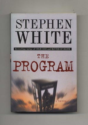 Book #33502 The Program - 1st Edition/1st Printing. Stephen White
