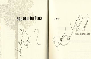 You Only Die Twice - 1st Edition/1st Printing. Edna Buchanan.
