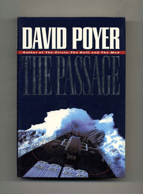 Book #33517 The Passage - 1st Edition/1st Printing. David Poyer.