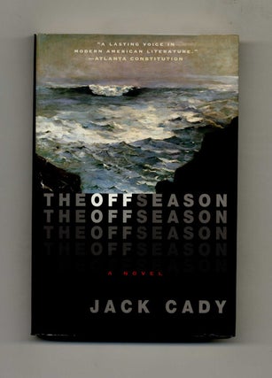 Book #33571 The Off Season - 1st Edition/1st Printing. Jack Cady