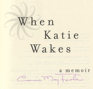 When Katie Wakes - 1st Edition/1st Printing