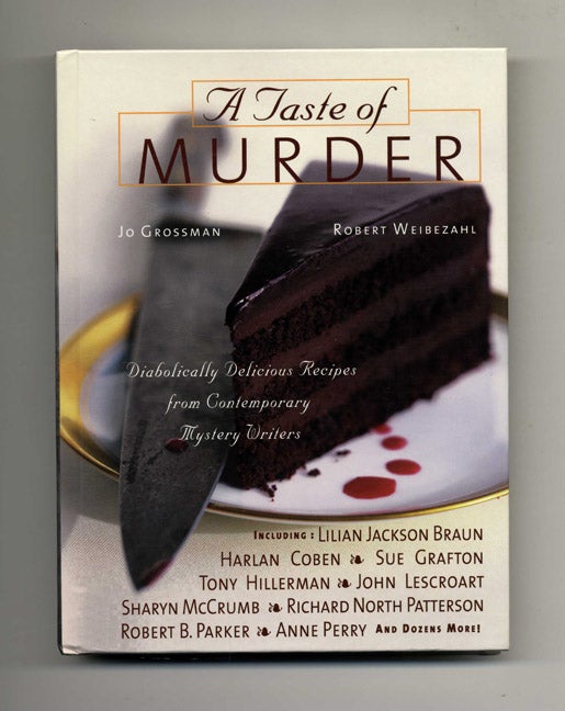 Book #33631 A Taste of Murder - 1st Edition/1st Printing. Jo Grossman, Robert Weibezahl.