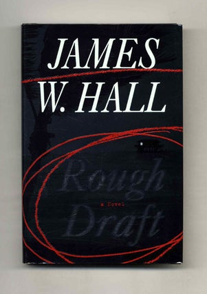 Book #33635 Rough Draft - 1st Edition/1st Printing. James W. Hall