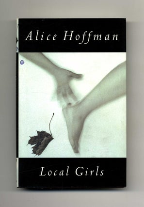 Book #33657 Local Girls - 1st Edition/1st Printing. Alice Hoffman