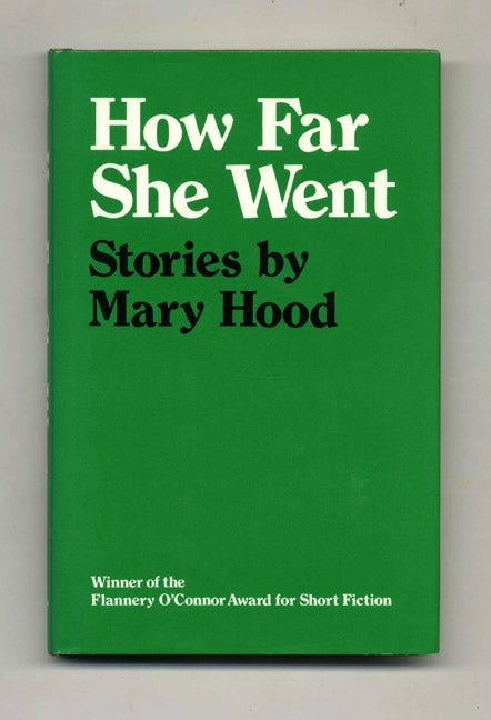 Book #33685 How Far She Went. Mary Hood.