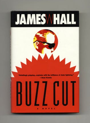 Book #33726 Buzz Cut - 1st Edition/1st Printing. James W. Hall