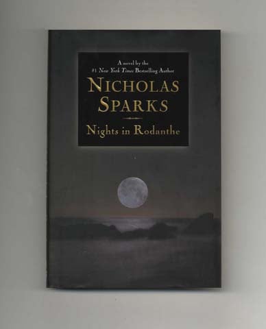 Book #33754 Nights in Rodanthe - 1st Edition/1st Printing. Nicholas Sparks.