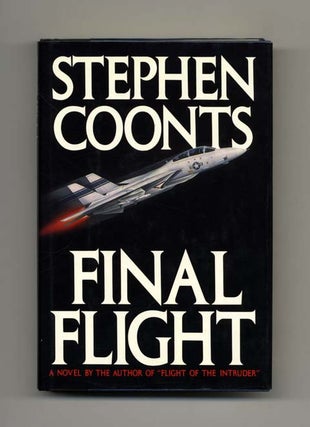 Final Flight - 1st Edition/1st Printing. Stephen Coonts.