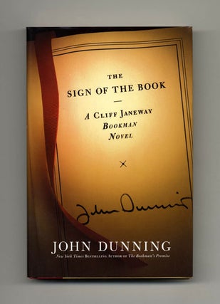Book #33838 The Sign Of The Book - 1st Edition/1st Printing. John Dunning