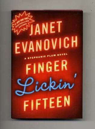 Finger Lickin' Fifteen - 1st Edition/1st Printing. Janet Evanovich.
