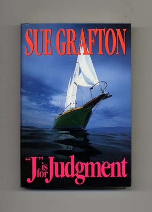 Book #33848 "J" Is For Judgment - 1st Edition/1st Printing. Sue Grafton