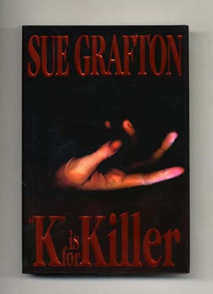 Book #33856 "K" Is For Killer - 1st Edition/1st Printing. Sue Grafton