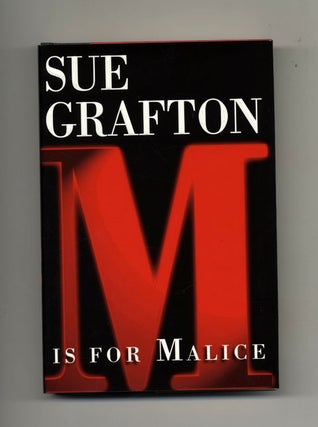 Book #33858 M Is For Malice - 1st Edition/1st Printing. Sue Grafton