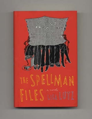 The Spellman Files - 1st Edition/1st Printing. Lisa Lutz.