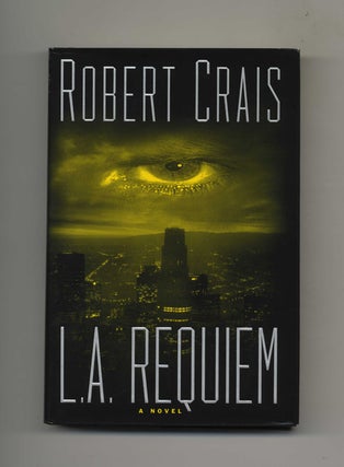 Book #33995 L. A. Requiem - 1st Edition/1st Printing. Robert Crais