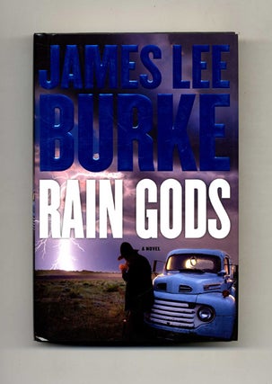 Book #34002 Rain Gods - 1st Edition/1st Printing. James Lee Burke