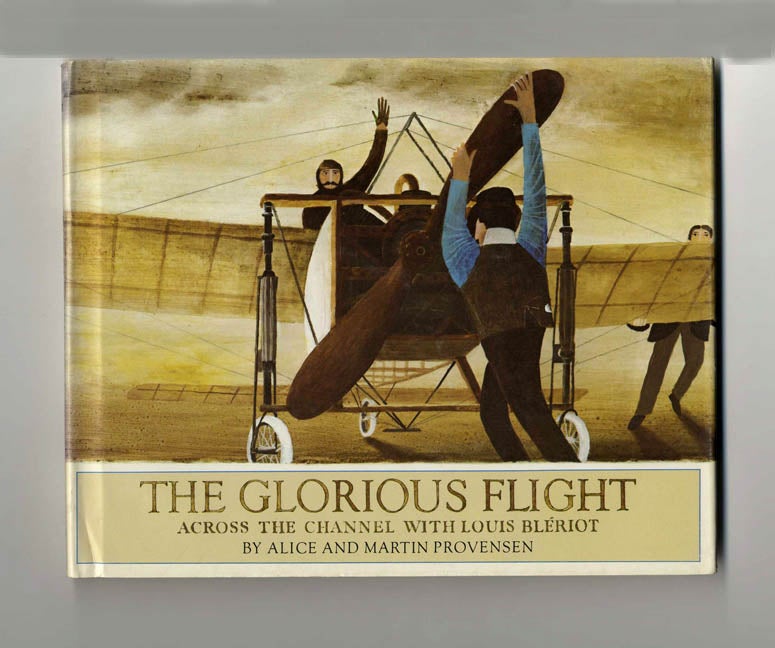 Book #34293 The Glorious Flight: Across the Channel with Louis Blériot - 1st UK Edition/1st Printing. Alice Provensen, Martin Provensen.