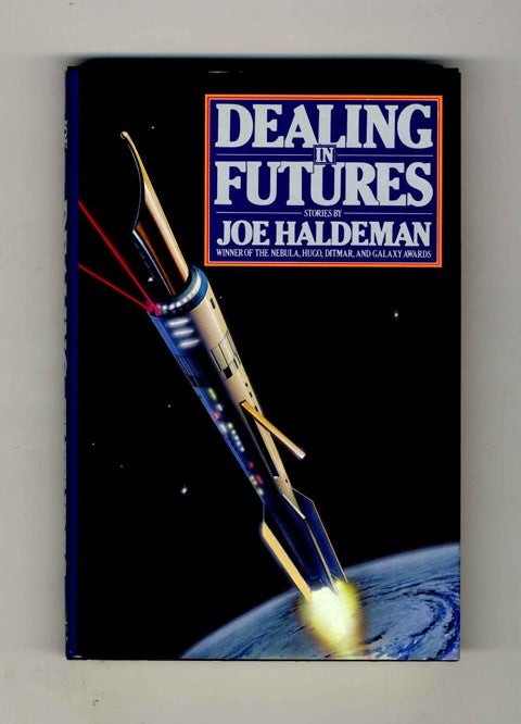 Book #34374 Dealing in Futures - 1st Edition/1st Printing. Joe Haldeman.