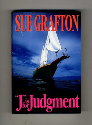 Book #34383 "J" is for Judgment - 1st Edition/1st Printing. Sue Grafton