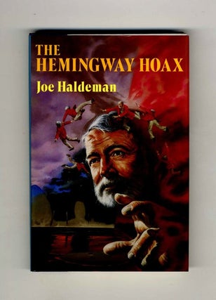 Book #34388 The Hemingway Hoax - 1st Edition/1st Printing. Joe Haldeman