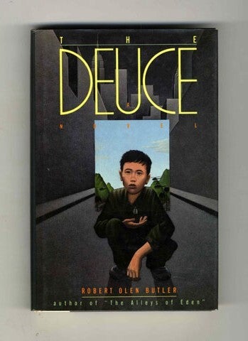 Book #34418 The Deuce - 1st Edition/1st Printing. Robert Olen Butler.
