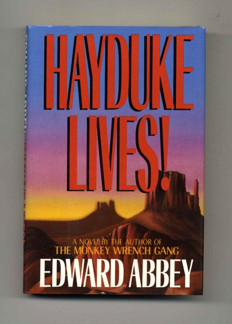 Book #34436 Hayduke Lives! - 1st Edition/1st Printing. Edward Abbey.