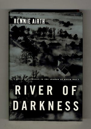 Book #34449 River of Darkness - 1st Edition/1st Printing. Rennie Airth