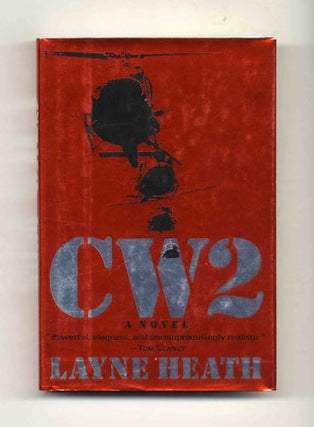 CW2 - 1st Edition/1st Printing. Layne Heath.