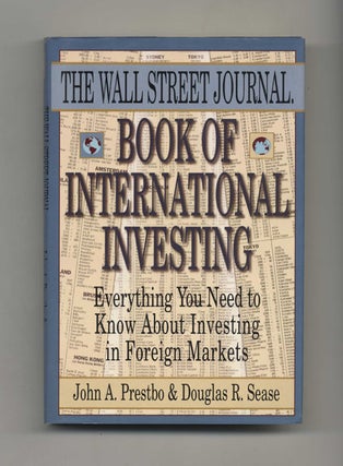 Book #35023 The Wall Street Journal Book of International Investing: Everything You Need to Know...