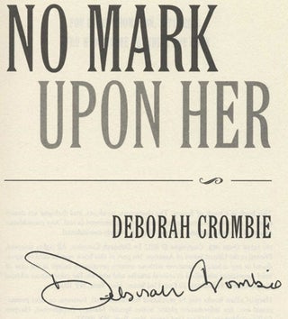 No Mark Upon Her -1st Edition/1st Printing. Deborah Crombie.