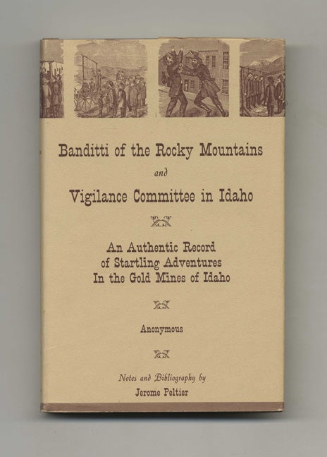 Banditti of the Rocky Mountains and Vigilance Committee in Idaho