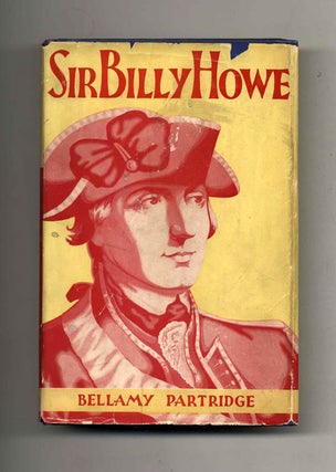 Book #40587 Sir Billy Howe. Bellamy Partridge