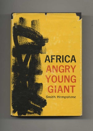 Africa Angry Young Giant. Smith Hempstone.