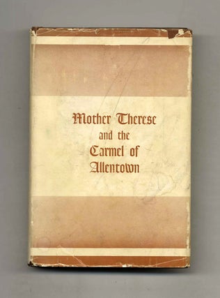 Book #41009 Mother Therese and the Carmel of Allentown. A Member of the Community