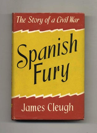 Book #41081 Spanish Fury. James Cleugh