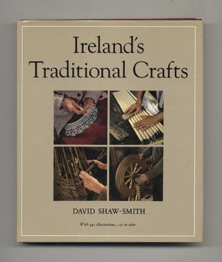 Book #41100 Ireland's Traditional Crafts. David Shaw-Smith