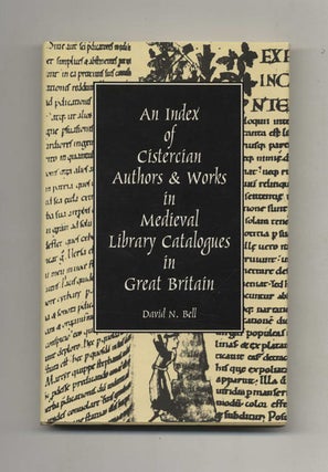 Book #41102 An Index of Cistercian Authors & Works in Medieval Library Catalogues in Great...